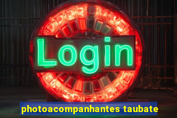 photoacompanhantes taubate